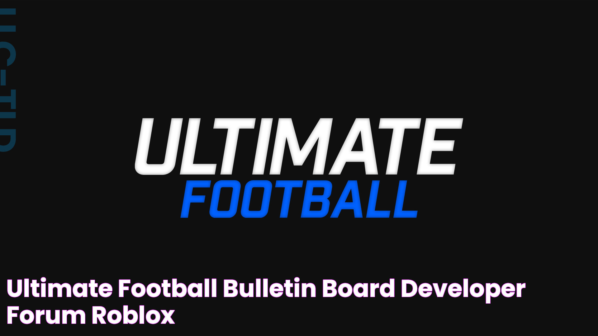 Ultimate Football Bulletin Board Developer Forum Roblox