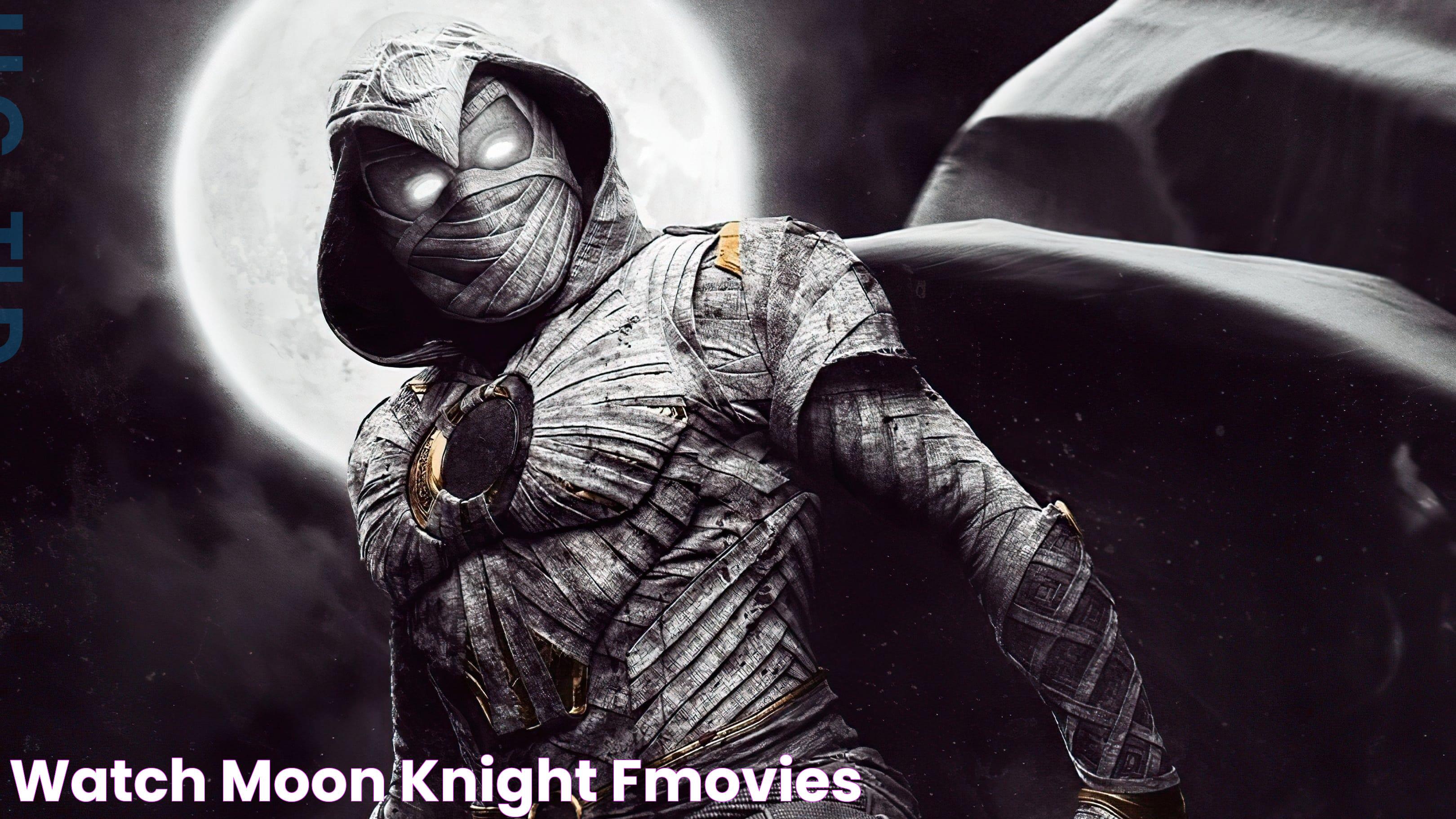 Watch Moon Knight FMovies