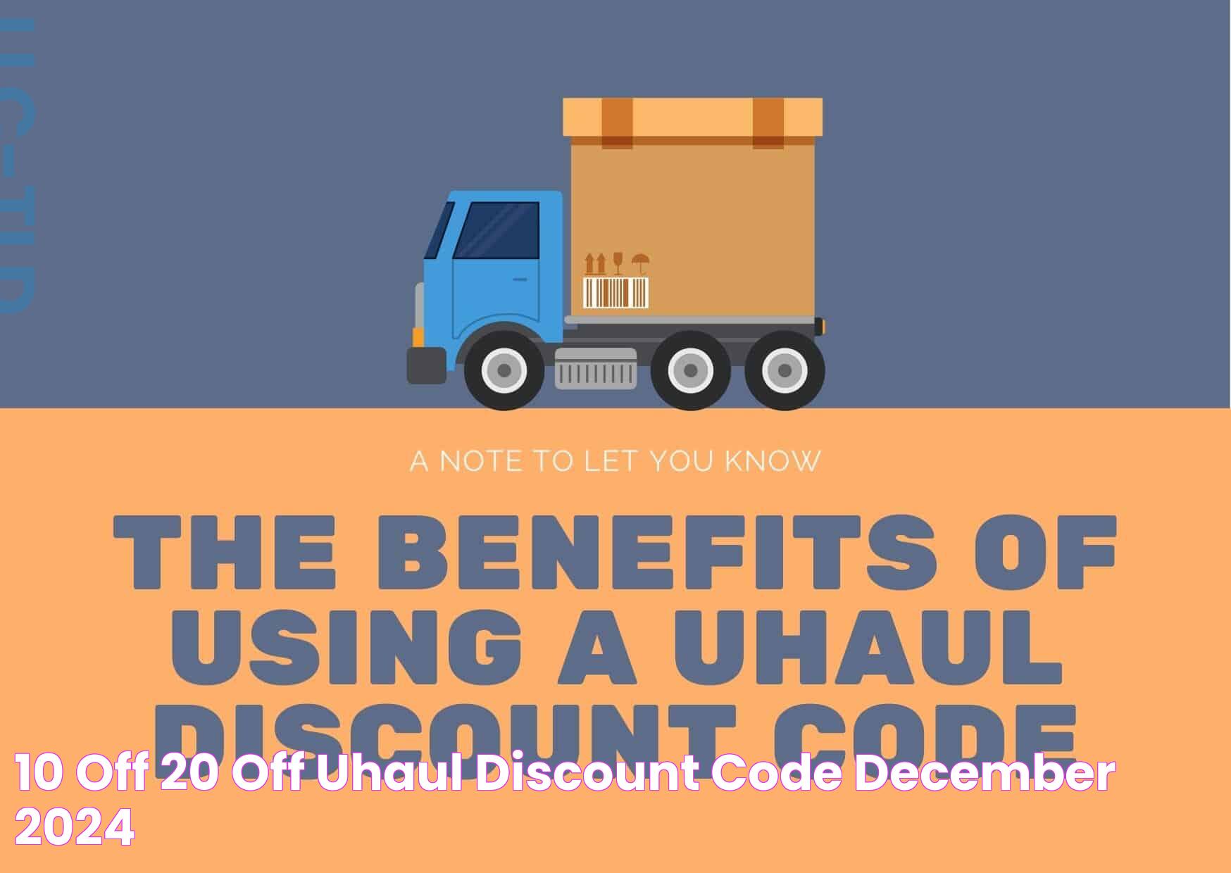 Uhaul Discount Code: Save Big On Your Next Move