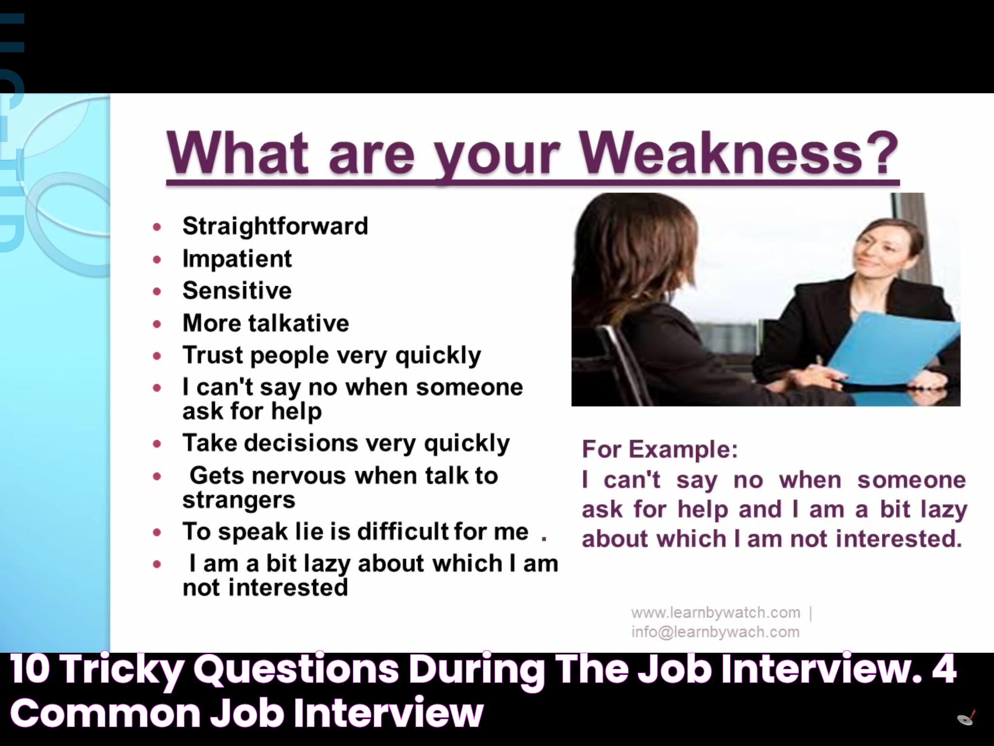 10 tricky questions during the Job Interview. 4 Common Job Interview