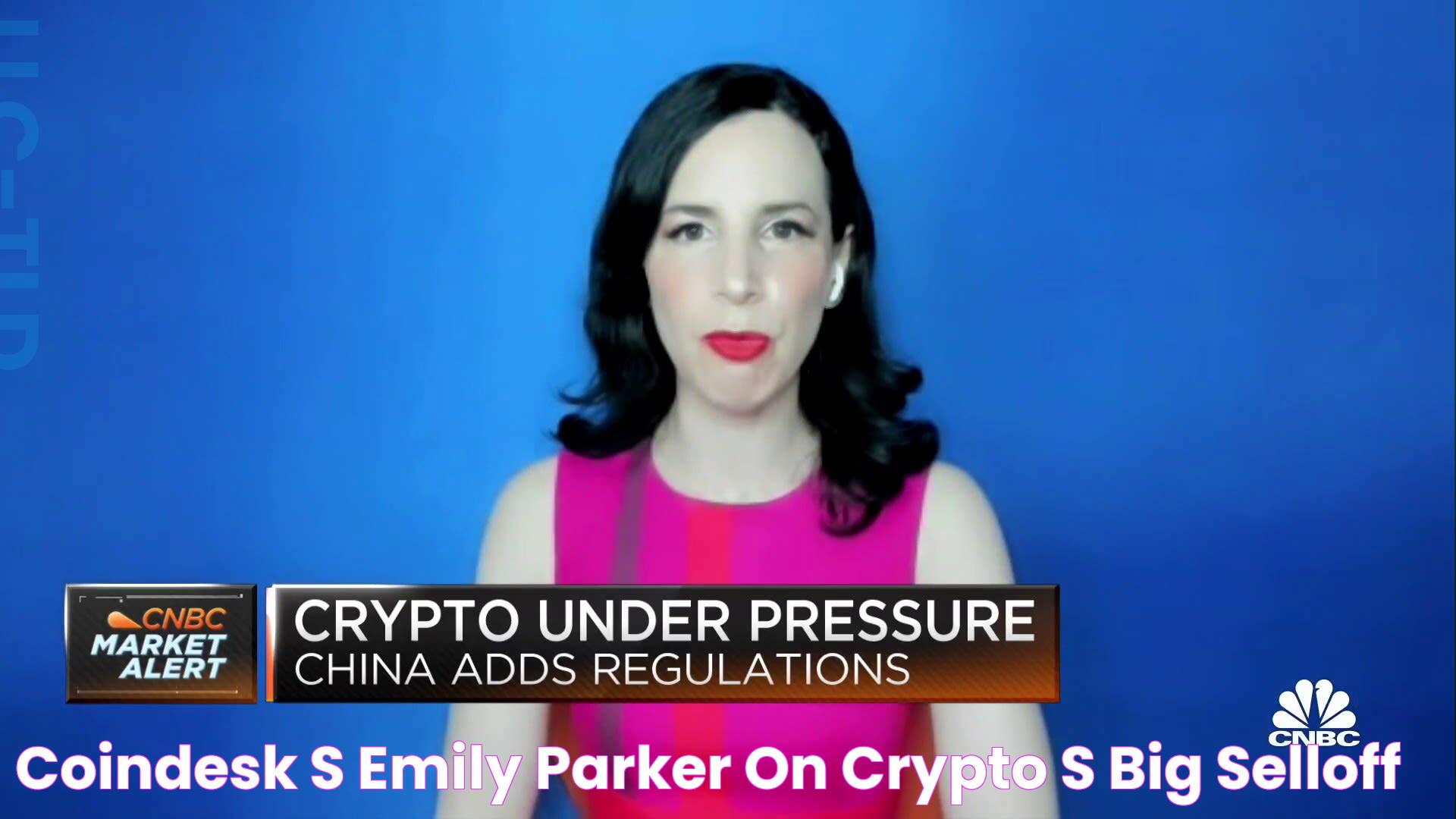 Coindesk's Emily Parker on crypto's big selloff