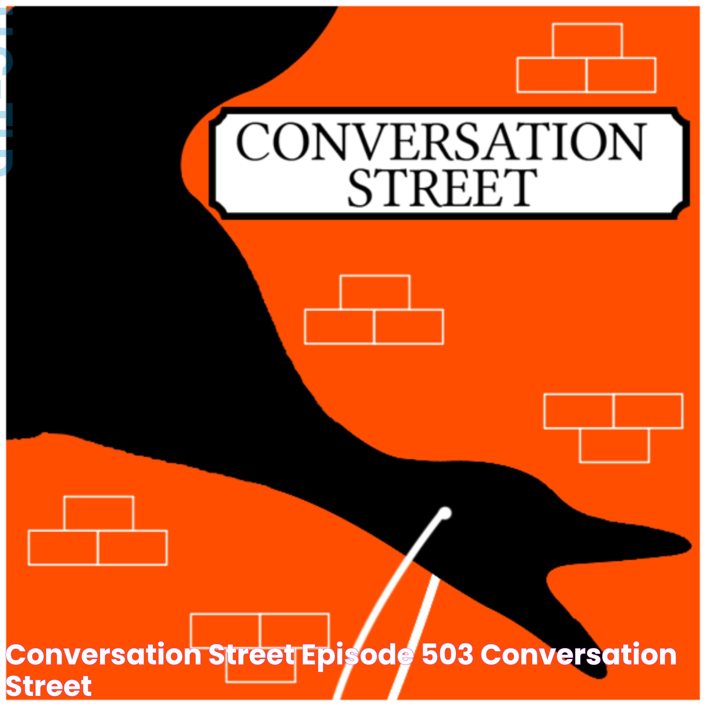 Conversation Street Episode 503 Conversation Street