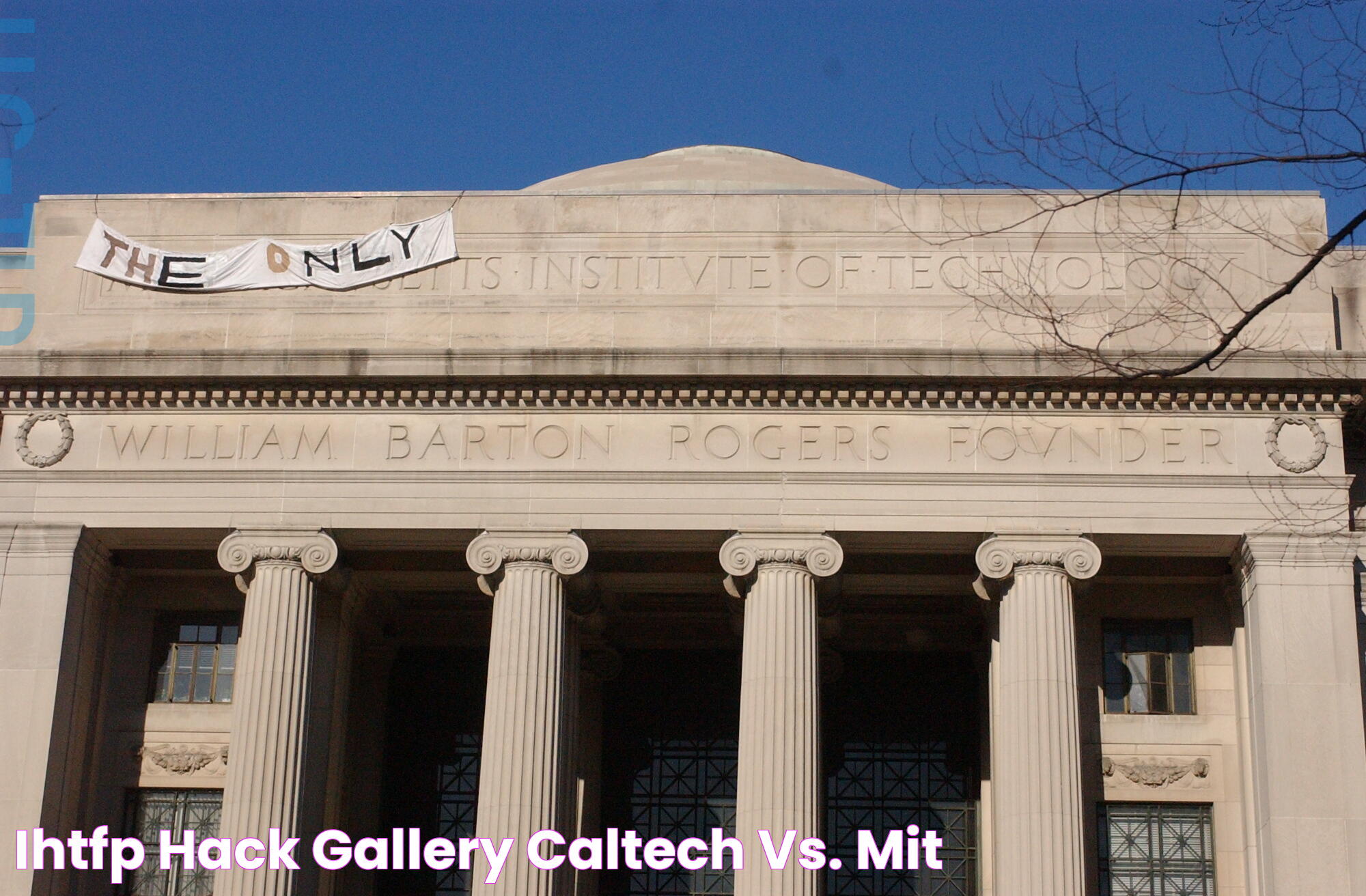 IHTFP Hack Gallery Caltech vs. MIT