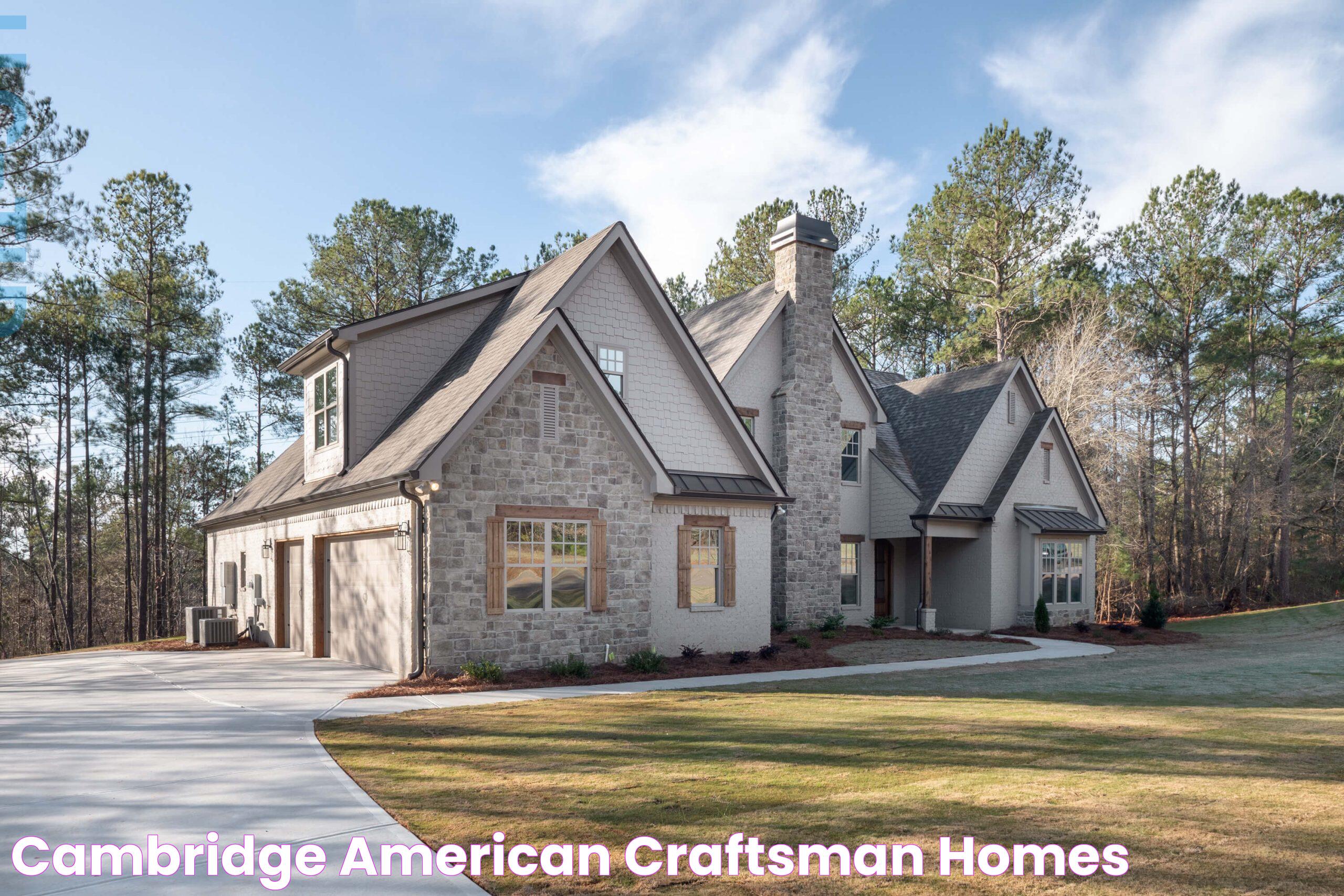 Cambridge American Craftsman Homes