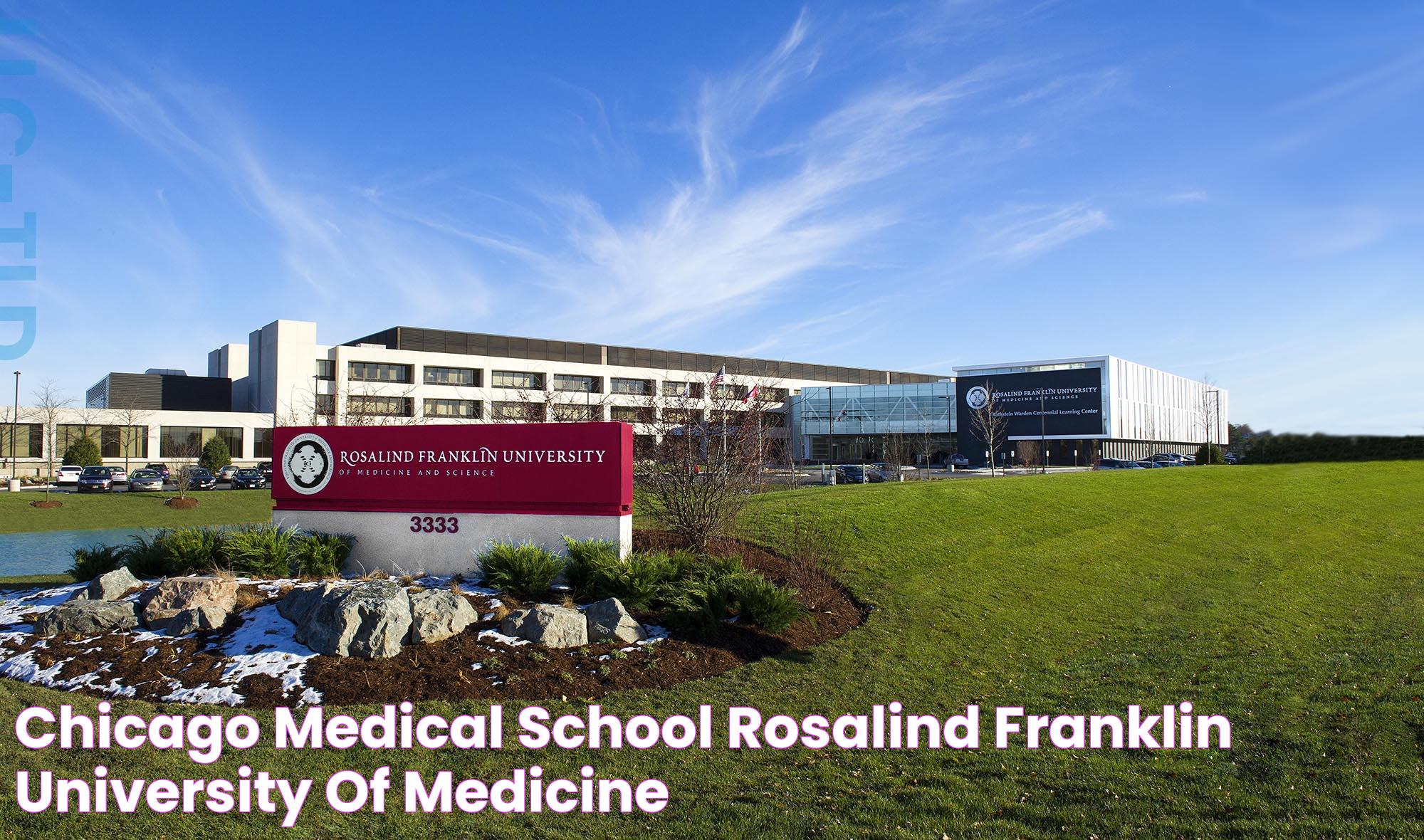 Why Rosalind Franklin University Stands Out In Medical And Health Sciences