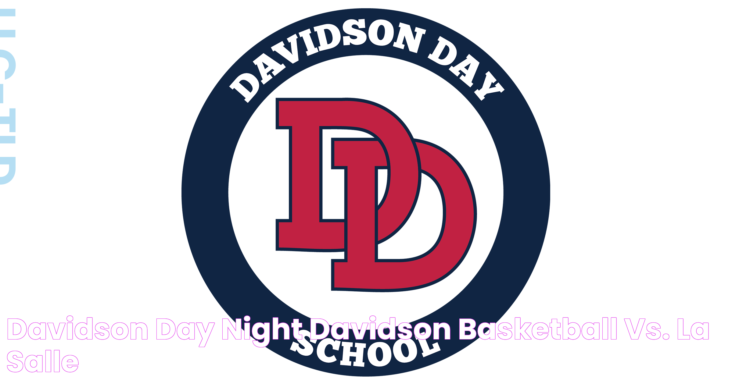 Davidson Day Night Davidson Basketball vs. La Salle