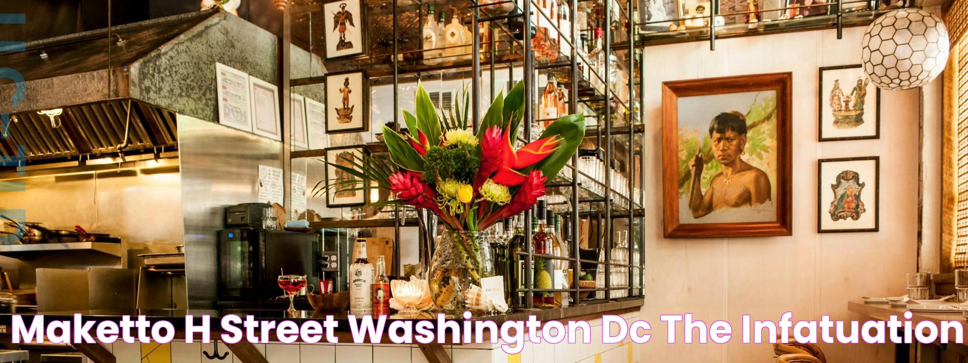 Maketto H Street Northeast Washington DC &ndash; A Vibrant Culinary And Retail Destination