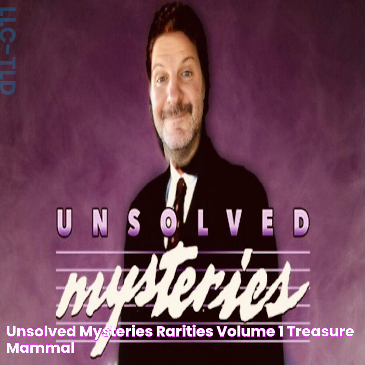 Unsolved Mysteries / Rarities Volume 1 Treasure MammaL