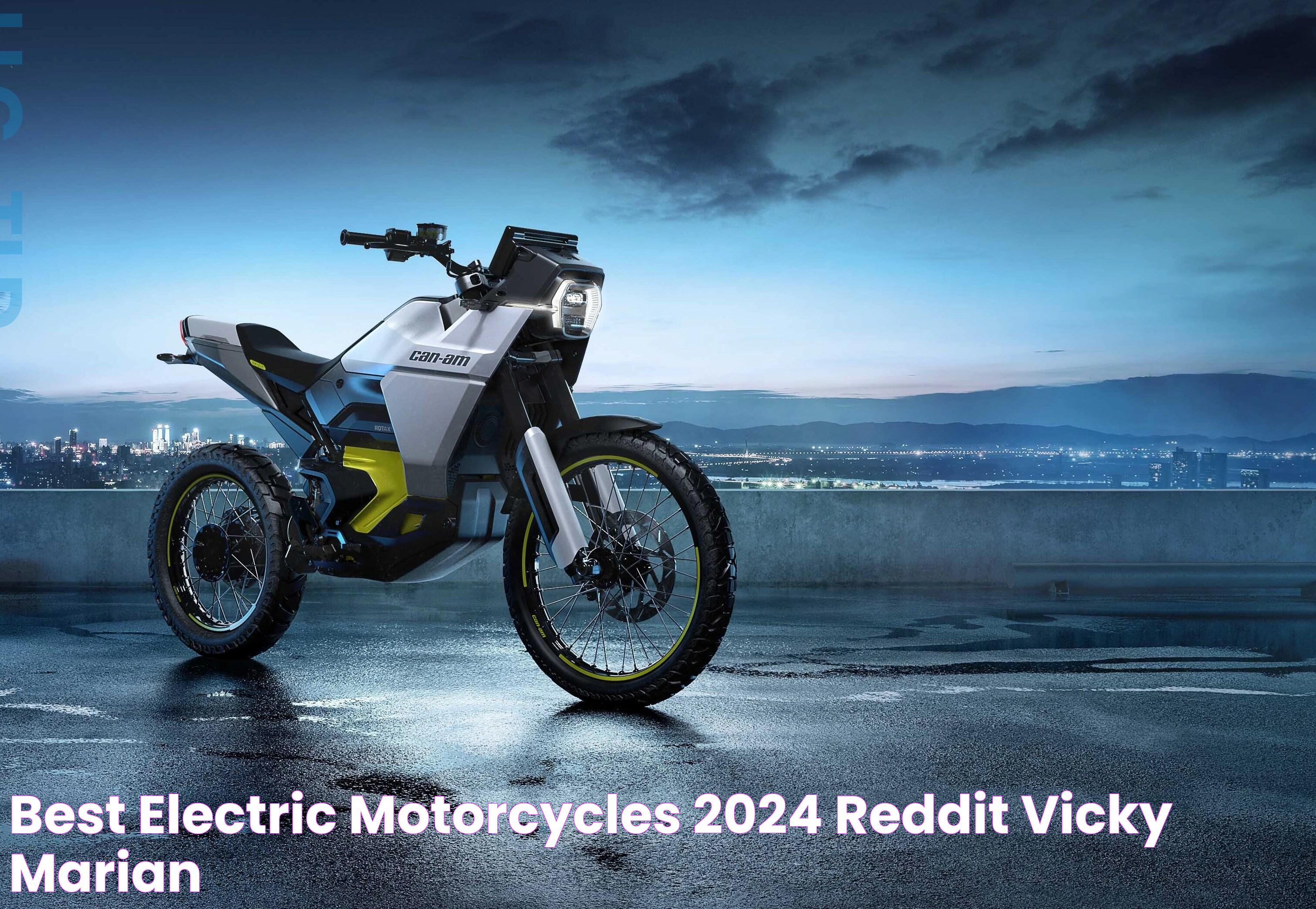 Best Electric Motorcycles 2024 Reddit Vicky Marian