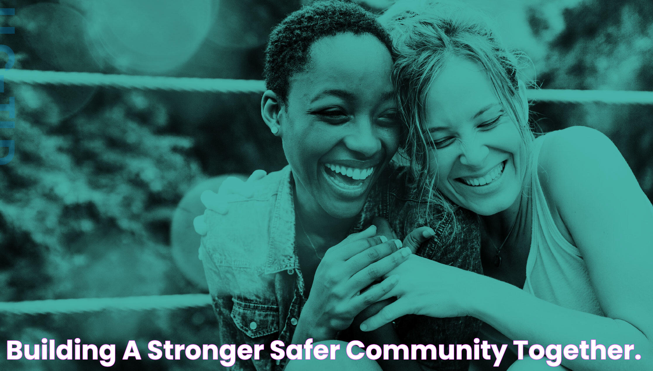 Building a stronger, safer community together.