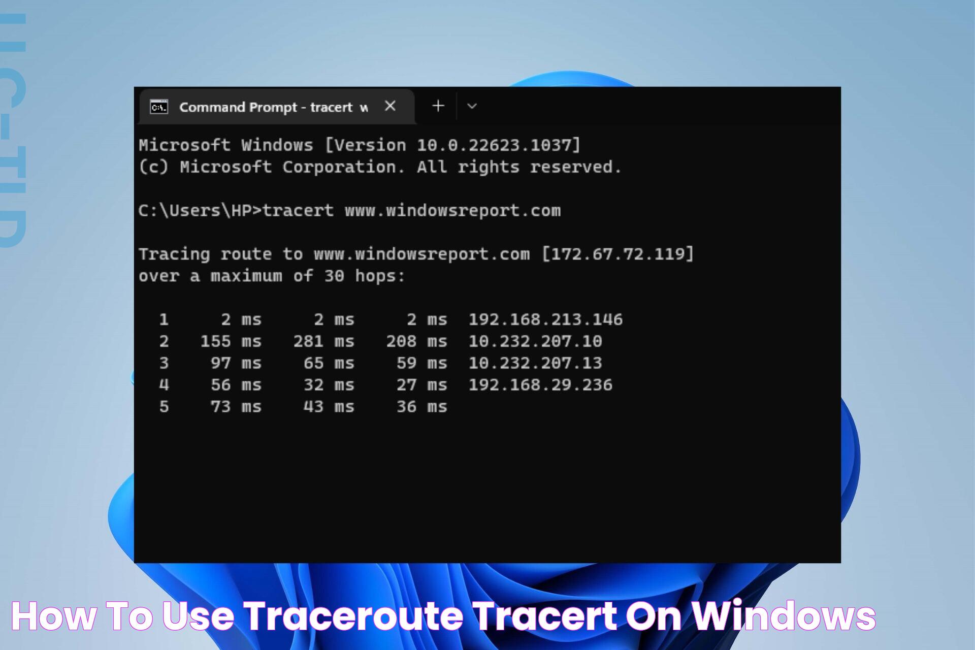 How to Use Traceroute (Tracert) on Windows