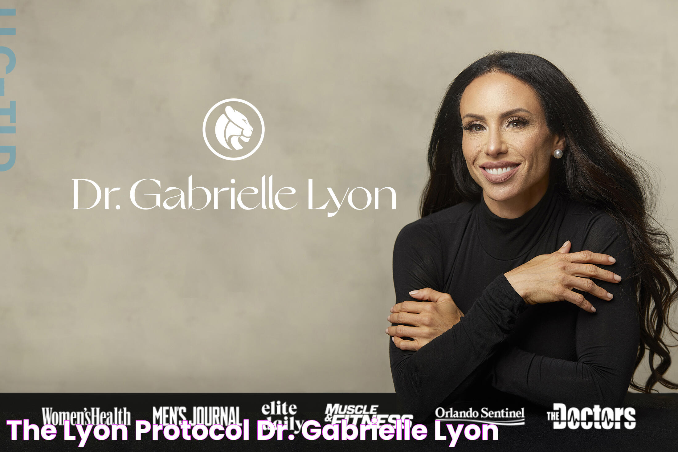 The Lyon Protocol® Dr. Gabrielle Lyon