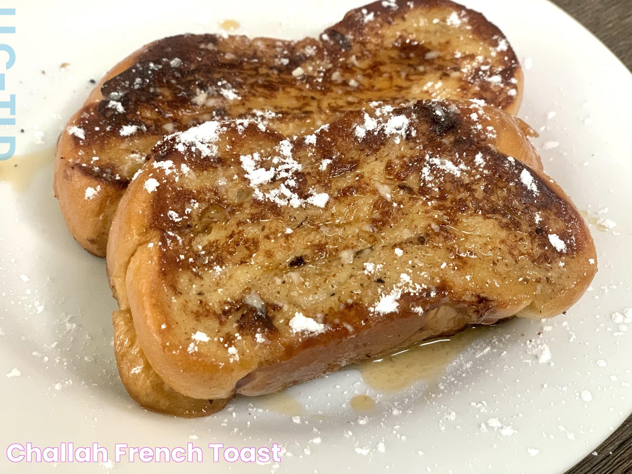 Irresistible Recipe Ideas For Perfect Challah French Toast