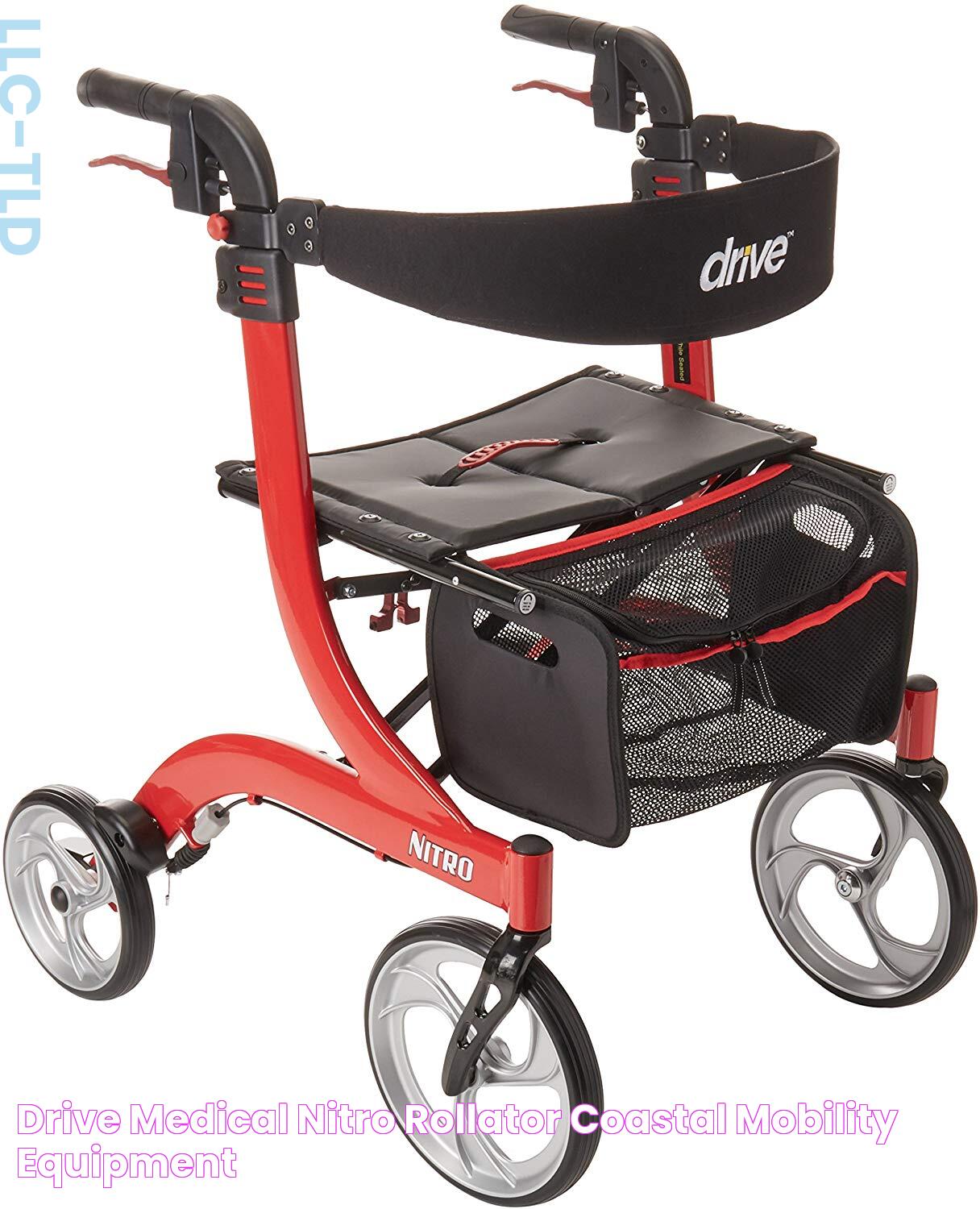 Drive Medical Nitro Rollator Coastal Mobility Equipment