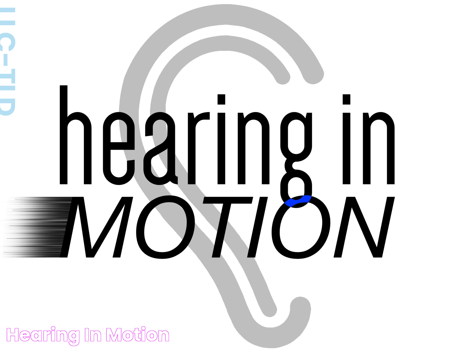 Hearing In Motion